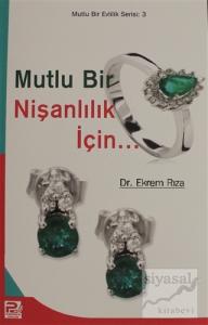 Mutlu Bir Nişanlılık İçin...
