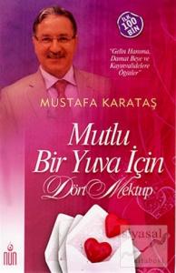 Mutlu Bir Yuva İçin - Dört Mektup