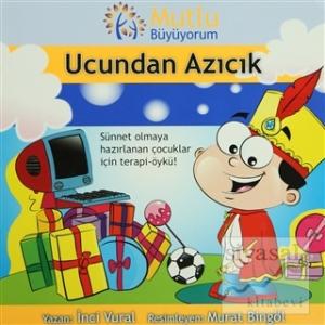 Mutlu Büyüyorum - Ucundan Azıcık