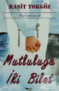 Mutluluğa İki Bilet