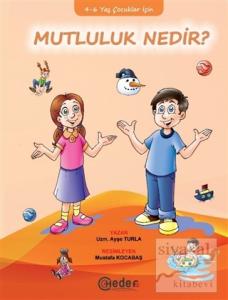 Mutluluk Nedir?