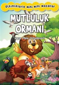 Mutluluk Ormanı