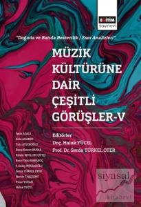 Müzik Kültürüne Dair Çeşitli Görüşler 5