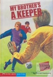 My Brother's a Keeper