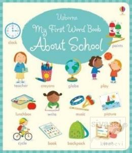 My First Word Book About School