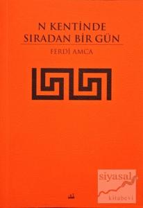 N Kentinde Sıradan Bir Gün