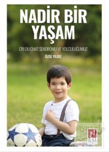 Nadir Bir Yaşam