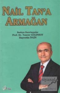 Nail Tan'a Armağan