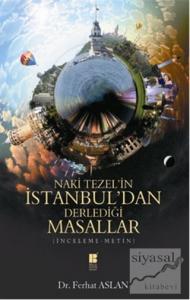 Naki Tezel'in İstanbul'dan Derlediği Masallar
