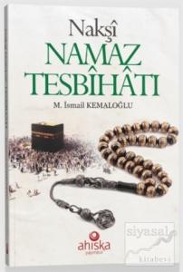 Nakşi Namaz Tesbihatı (Cep Boy) Nakşi Namaz Tesbihatı (Cep Boy)