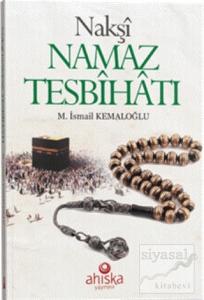 Nakşi Namaz Tesbihatı Nakşi Namaz Tesbihatı