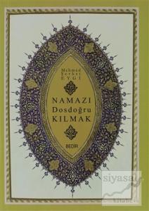 Namazı Dosdoğru Kılmak