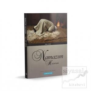 Namazım Huzurum