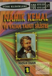 Namık Kemal ve Vatan Yahut Silistre
