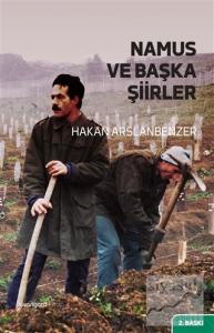Namus ve Başka Şiirler