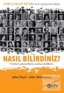 Nasıl Bilirdiniz? Nasıl Bilirdiniz?