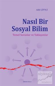 Nasıl Bir Sosyal Bilim