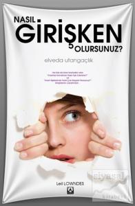 Nasıl Girişken Olursunuz?