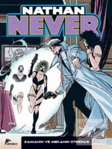 Nathan Never Serisi 17 -  Zamanın ve Mekanın Ötesinde