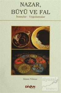 Nazar, Büyü ve Fal Nazar, Büyü ve Fal