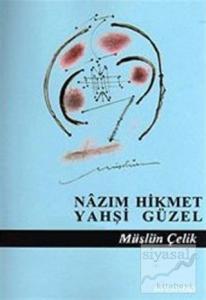 Nazım Hikmet Yahşi Güzel