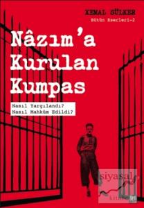 Nazım'a Kurulan Kumpas