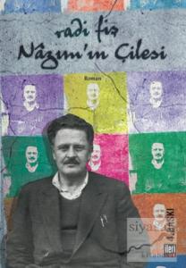 Nazım'ın Çilesi