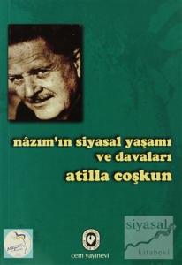 Nazım'ın Siyasal Yaşamı ve Davaları