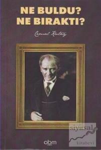 Ne Buldu? Ne Bıraktı?