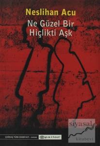 Ne Güzel Bir Hiçlikti Aşk