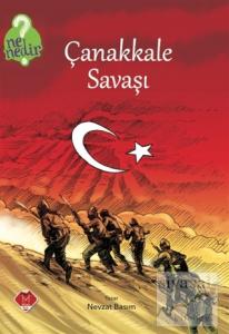 Ne Nedir Serisi : Çanakkale Savaşı