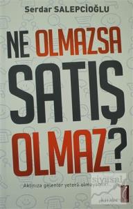 Ne Olmazsa Satış Olmaz?