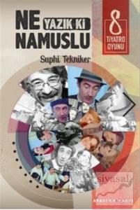 Ne Yazık ki Namuslu