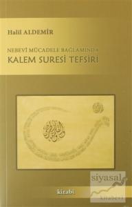 Nebevi Mücadele Bağlamında Kalem Suresi Tefsiri