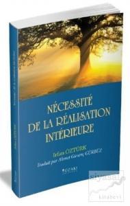 Necessite De La Realisation Interieure