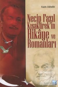 Necip Fazıl Kısakürek'in Hikaye ve Romanları