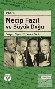 Necip Fazıl ve Büyük Doğu