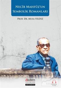 Necip Mahfuz'un Sembolik Romanları