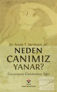 Neden Canımız Yanar?
