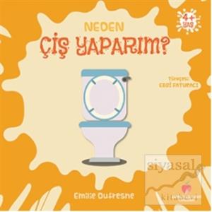 Neden Çiş Yaparım?
