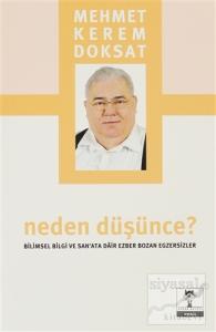 Neden Düşünce?