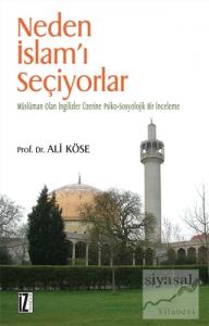 Neden İslam'ı Seçiyorlar