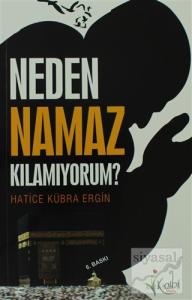Neden Namaz Kılamıyorum?