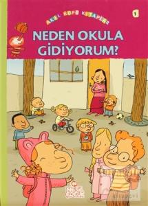 Neden Okula Gidiyorum?
