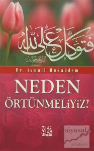 Neden Örtünmeliyiz?