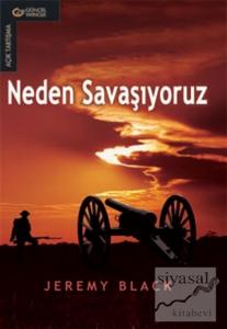 Neden Savaşıyoruz