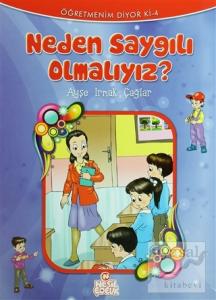 Neden Saygılı Olmalıyız