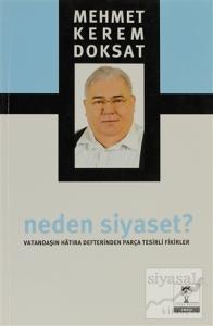 Neden Siyaset?