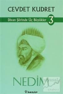 Nedim Divan Şiirinde Üç Büyükler 3. Kitap