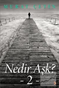 Nedir Aşk?